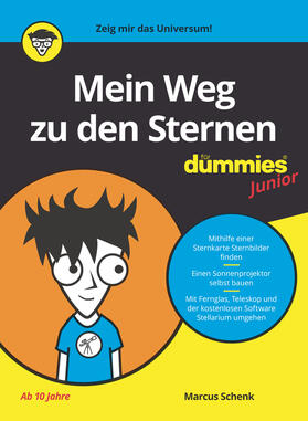 Schenk |  Mein Weg zu den Sternen für Dummies Junior | Buch |  Sack Fachmedien
