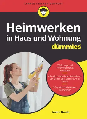 Brade |  Heimwerken in Haus und Wohnung für Dummies | Buch |  Sack Fachmedien