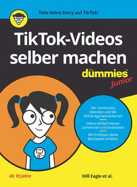 Eagle / Budke / Cohen |  TikTok-Videos selber machen für Dummies Junior | Buch |  Sack Fachmedien