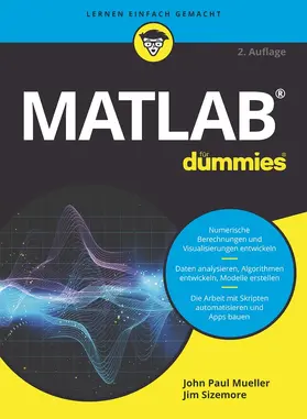 Sizemore / Mueller |  Matlab für Dummies | Buch |  Sack Fachmedien