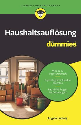 Ludwig |  Haushaltsauflösung für Dummies | Buch |  Sack Fachmedien