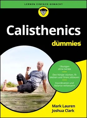 Lauren / Clark |  Calisthenics für Dummies | Buch |  Sack Fachmedien