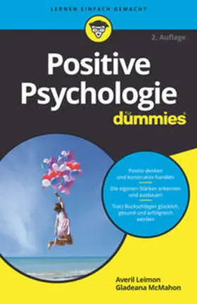 Leimon / Mcmahon |  Positive Psychologie für Dummies | eBook | Sack Fachmedien