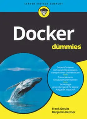 Geisler / Kettner |  Docker für Dummies | eBook | Sack Fachmedien