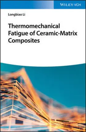 Li |  Thermomechanical Fatigue of Ceramic-Matrix Composites | eBook | Sack Fachmedien