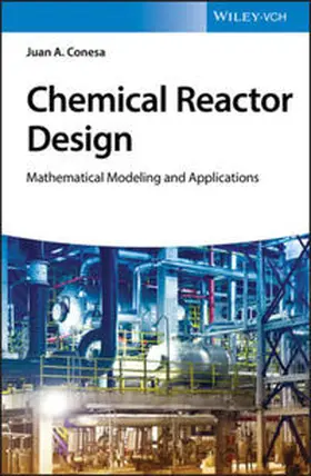 Conesa |  Chemical Reactor Design | eBook | Sack Fachmedien