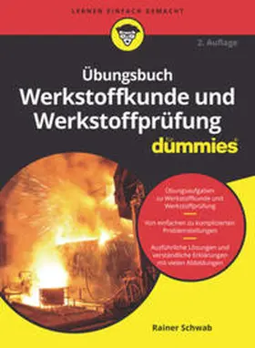 Schwab |  Übungsbuch Werkstoffkunde und Werkstoffprüfung für Dummies | eBook | Sack Fachmedien