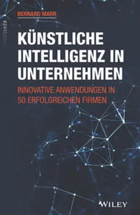 Marr |  Künstliche Intelligenz in Unternehmen | eBook | Sack Fachmedien