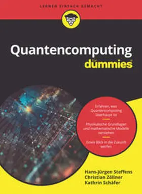 Steffens / Zöllner / Schäfer | Quantencomputing für Dummies | E-Book | sack.de