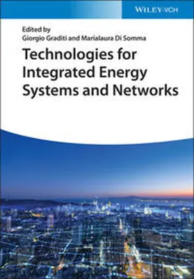 Graditi / Di Somma |  Technologies for Integrated Energy Systems and Networks | eBook | Sack Fachmedien