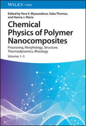 Myasoedova / Thomas / Maria |  Chemical Physics of Polymer Nanocomposites | eBook | Sack Fachmedien