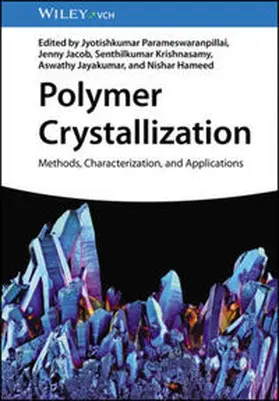 Parameswaranpillai / Jacob / Krishnasamy |  Polymer Crystallization | eBook | Sack Fachmedien