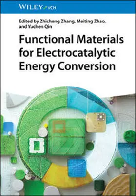 Zhang / Zhao / Qin | Functional Materials for Electrocatalytic Energy Conversion | E-Book | sack.de