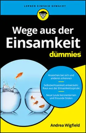 Wigfield |  Wege aus der Einsamkeit fur Dummies | eBook | Sack Fachmedien