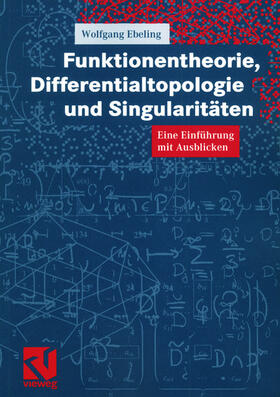 Ebeling | Funktionentheorie, Differentialtopologie und Singularitäten | Buch | 978-3-528-03174-9 | sack.de