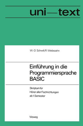 Schwill |  Einführung in die Programmiersprache BASIC | Buch |  Sack Fachmedien