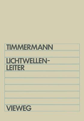 Timmermann |  Lichtwellenleiter | Buch |  Sack Fachmedien