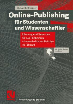 Beißwenger |  Online-Publishing für Studenten und Wissenschaftler | Buch |  Sack Fachmedien