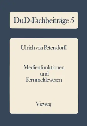 Petersdorff |  Medienfunktionen und Fernmeldewesen | Buch |  Sack Fachmedien