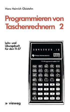 Gloistehn |  Programmieren von Taschenrechnern 2 | Buch |  Sack Fachmedien