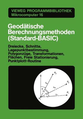 Stegner |  Geodätische Berechnungsmethoden (Standard-BASIC) | Buch |  Sack Fachmedien