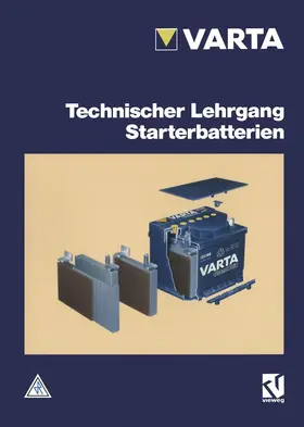  Technischer Lehrgang Starterbatterien | Buch |  Sack Fachmedien