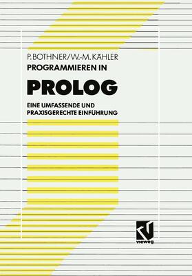 Kähler / Bothner |  Programmieren in PROLOG | Buch |  Sack Fachmedien