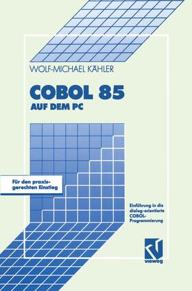  COBOL 85 auf dem PC | Buch |  Sack Fachmedien
