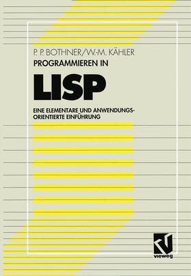 Kähler / Bothner |  Programmieren in LISP | Buch |  Sack Fachmedien
