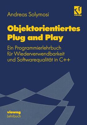 Solymosi |  Objektorientiertes Plug and Play | Buch |  Sack Fachmedien