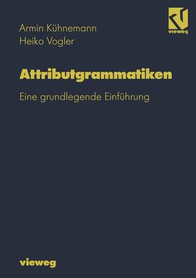 Vogler / Kühnemann |  Attributgrammatiken | Buch |  Sack Fachmedien