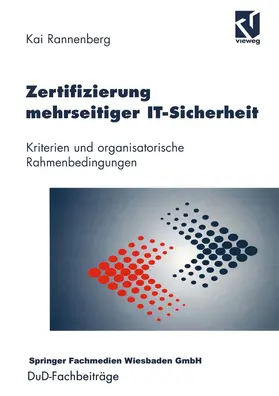 Rannenberg |  Zertifizierung mehrseitiger IT-Sicherheit | Buch |  Sack Fachmedien