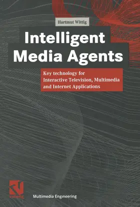 Wittig |  Intelligent Media Agents | Buch |  Sack Fachmedien