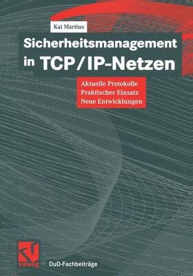 Martius |  Sicherheitsmanagement in TCP/IP-Netzen | Buch |  Sack Fachmedien