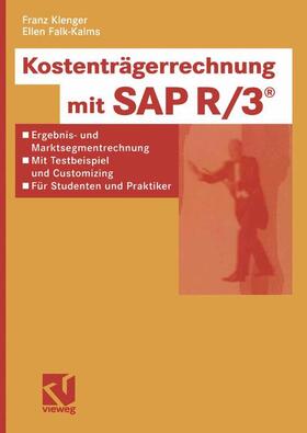 Falk-Kalms / Klenger |  Kostenträgerrechnung mit SAP R/3® | Buch |  Sack Fachmedien