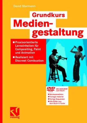 Starmann |  Grundkurs Mediengestaltung | Buch |  Sack Fachmedien