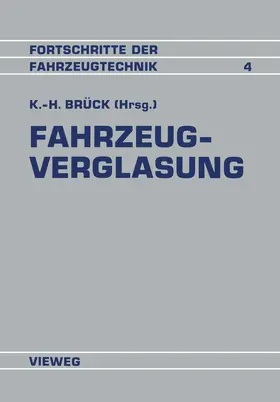 Brück |  Fahrzeugverglasung | Buch |  Sack Fachmedien