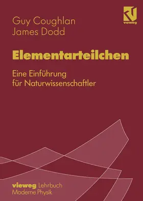 Coughlan / Dodd / Genz |  Elementarteilchen | Buch |  Sack Fachmedien