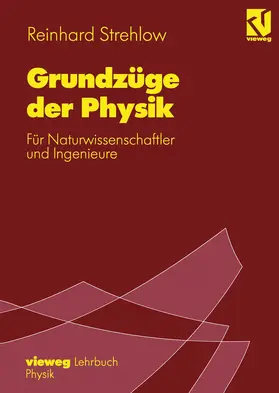 Strehlow |  Grundzüge der Physik | Buch |  Sack Fachmedien