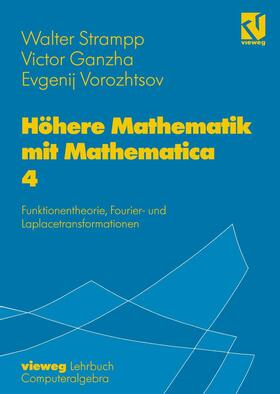 Strampp / Vorozhtsov / Ganzha |  Höhere Mathematik mit Mathematica | Buch |  Sack Fachmedien