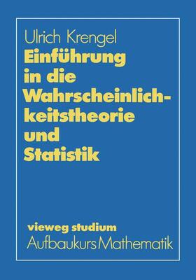 Krengel |  Einführung in die Wahrscheinlichkeitstheorie und Statistik | Buch |  Sack Fachmedien