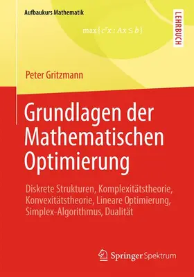 Gritzmann |  Grundlagen der Mathematischen Optimierung | Buch |  Sack Fachmedien