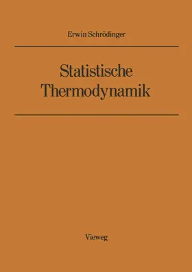 Schrödinger |  Statistische Thermodynamik | Buch |  Sack Fachmedien