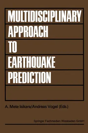 Vogel / Isikara / Isikara |  Multidisciplinary Approach to Earthquake Prediction | Buch |  Sack Fachmedien