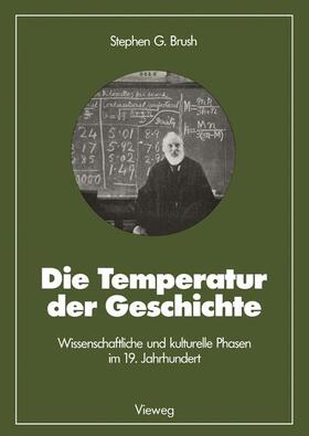 Brush | Die Temperatur der Geschichte | Buch | 978-3-528-08502-5 | sack.de