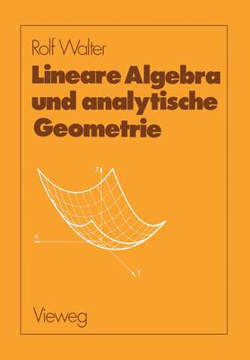 Walter |  Lineare Algebra und analytische Geometrie | Buch |  Sack Fachmedien