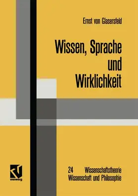 Glasersfeld |  Wissen, Sprache und Wirklichkeit | Buch |  Sack Fachmedien