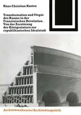 Harten |  Transformation und Utopie des Raums in der Französischen Revolution | Buch |  Sack Fachmedien