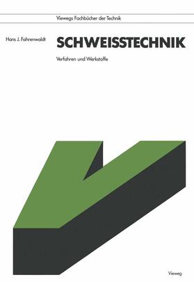 Fahrenwaldt |  Fahrenwaldt, H: Schweißtechnik | Buch |  Sack Fachmedien