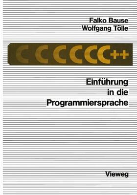 Tölle |  Einführung in die Programmiersprache C++ | Buch |  Sack Fachmedien